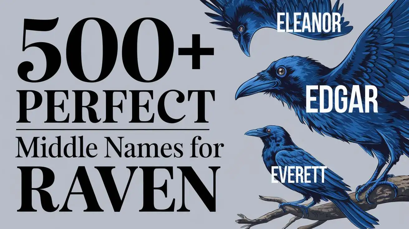 Perfect Middle Names for Raven