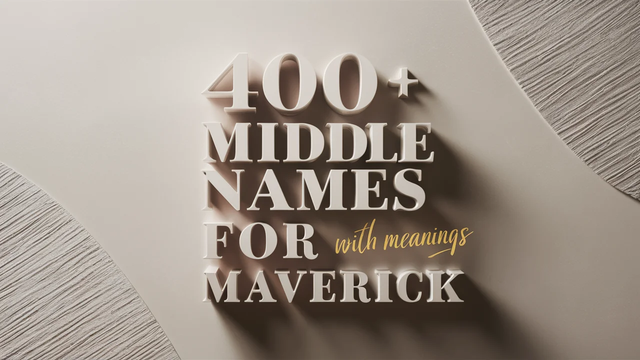 Middle Names for Maverick