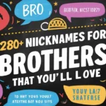 Nicknames for Brothers That You’ll Love